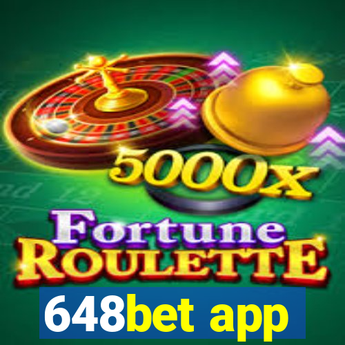 648bet app